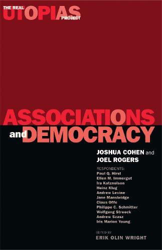 Cover image for Associations and Democracy: The Real Utopias Project, Vol. 1