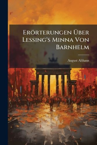 Cover image for Errterungen Ber Lessing's Minna Von Barnhelm