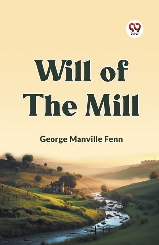 Will of the Mill (Edition2023)