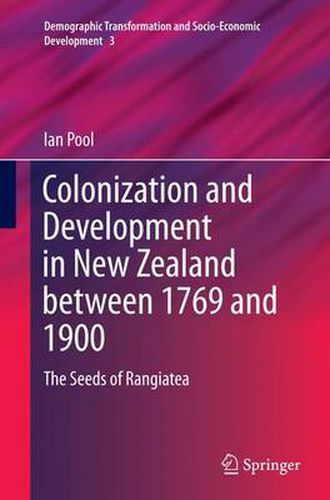 Cover image for Colonization and Development in New Zealand between 1769 and 1900: The Seeds of Rangiatea