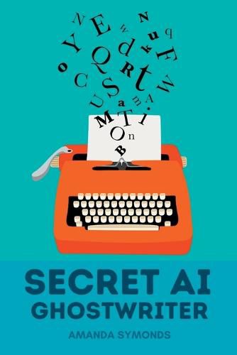 Cover image for Secret AI Ghostwriter