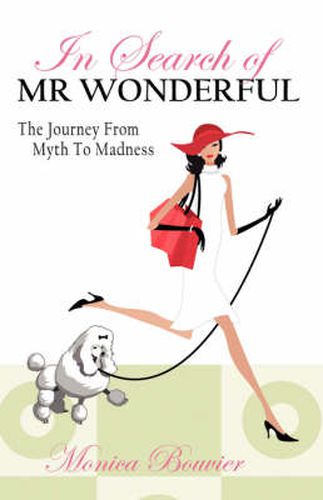 Cover image for In Search of Mr. Wonderful, the Journey from Myth to Madness