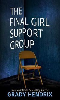 Cover image for The Final Girl Support Group