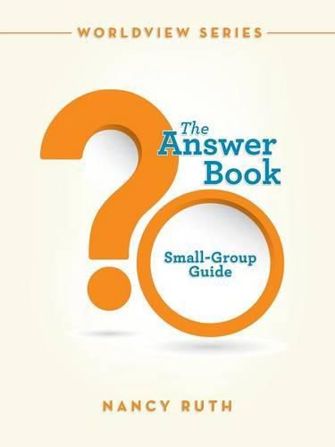 Cover image for The Answer Book: Small-Group Guide