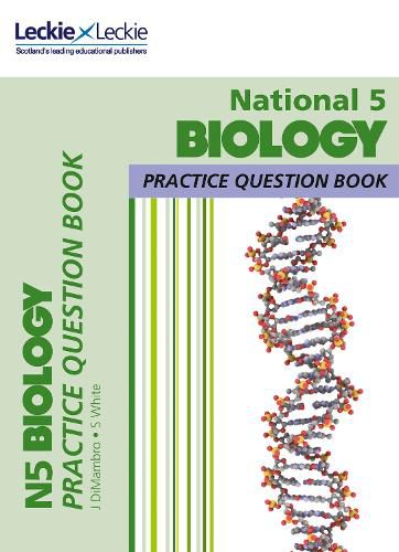 Cover image for National 5 Biology: Practise and Learn Sqa Exam Topics