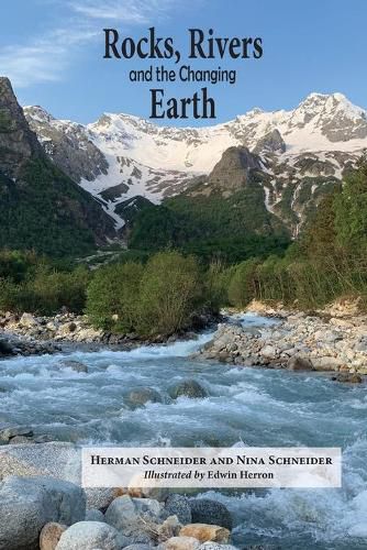 Cover image for Rocks, Rivers, and the Changing Earth: A first book about geology