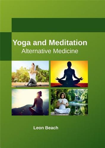 Cover image for Yoga and Meditation: Alternative Medicine