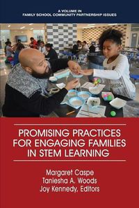 Cover image for Promising Practices for Engaging Families in STEM Learning