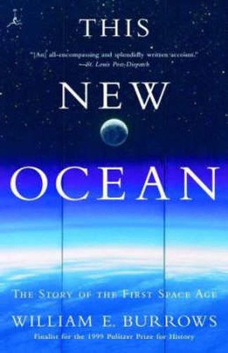This New Ocean: History of the First Space Age