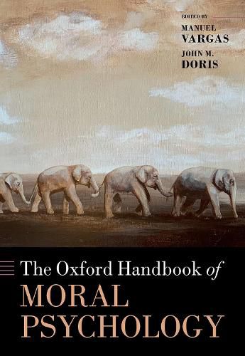 Cover image for The Oxford Handbook of Moral Psychology