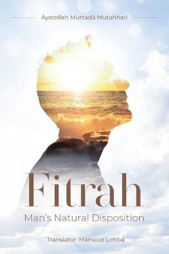 Cover image for Fitrah- Man's Natural Disposition