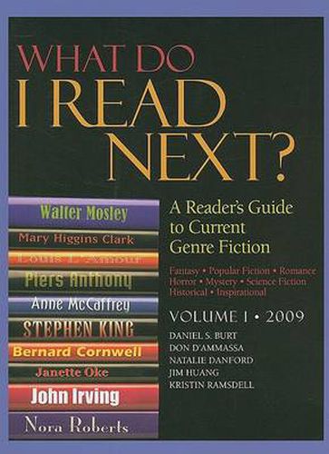 What Do I Read Next? Volume 1: A Reader's Guide to Current Genre Fiction