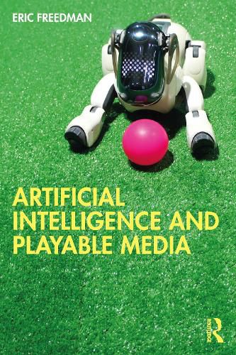 Cover image for Artificial Intelligence and Playable Media