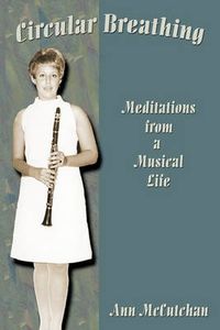 Cover image for Circular Breathing: Meditations from a Musical Life