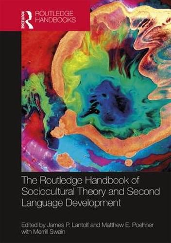 Cover image for The Routledge Handbook of Sociocultural Theory and Second Language Development