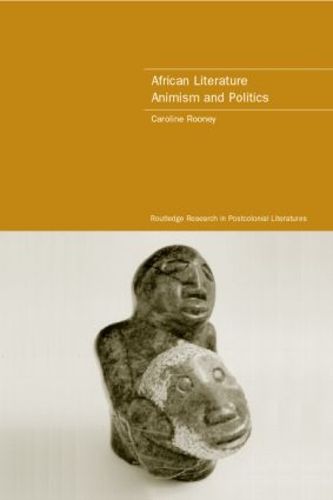 Cover image for African Literature, Animism and Politics