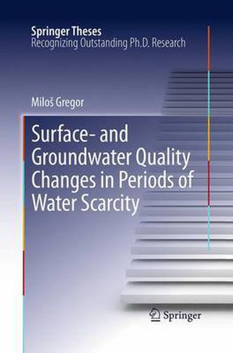Cover image for Surface- and Groundwater Quality Changes in Periods of Water Scarcity
