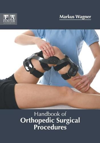 Cover image for Handbook of Orthopedic Surgical Procedures