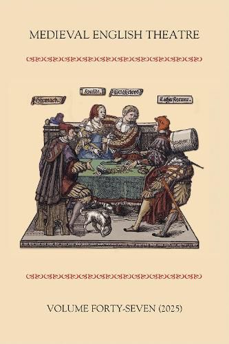 Cover image for Medieval English Theatre 47