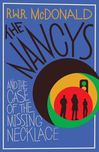 The Nancys and the Case of the Missing Necklace: Volume 1