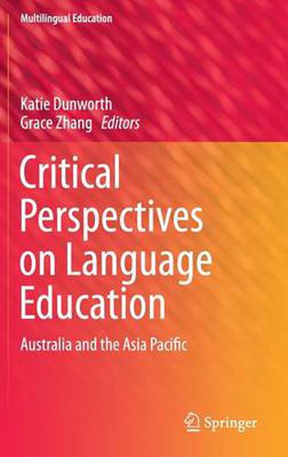 Cover image for Critical Perspectives on Language Education: Australia and the Asia Pacific