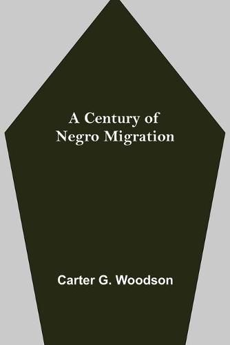 Cover image for A Century of Negro Migration