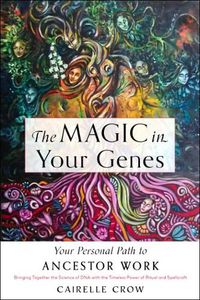 Cover image for The Magic in Your Genes