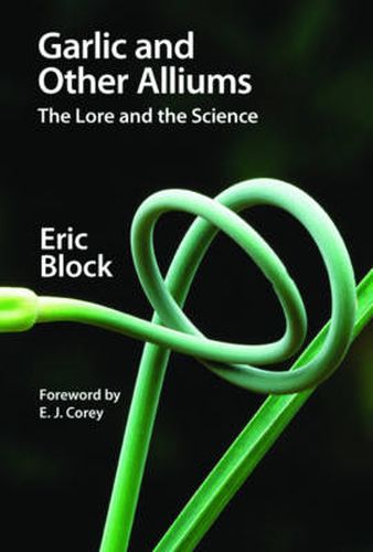 Cover image for Garlic and Other Alliums: The Lore and The Science