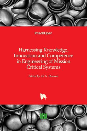 Cover image for Harnessing Knowledge, Innovation and Competence in Engineering of Mission Critical Systems