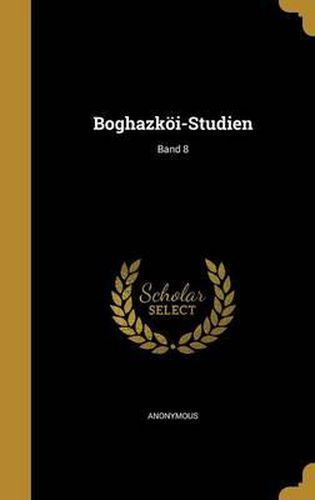 Cover image for Boghazkoi-Studien; Band 8