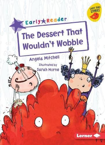 Cover image for The Dessert That Wouldn't Wobble