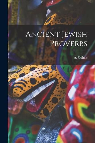 Cover image for Ancient Jewish Proverbs