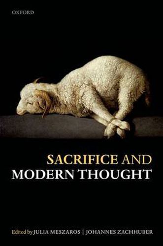 Cover image for Sacrifice and Modern Thought