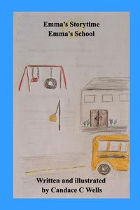 Cover image for Emma's School: Emma's Storytime