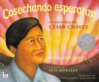 Cover image for Cosechando Esperanza: La Historia de Cesar Chavez