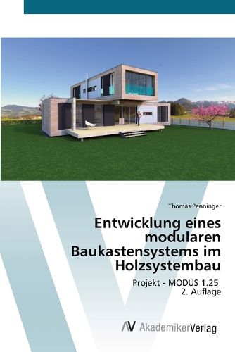 Cover image for Entwicklung eines modularen Baukastensystems im Holzsystembau