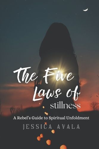 Cover image for The Five Laws of Stillness