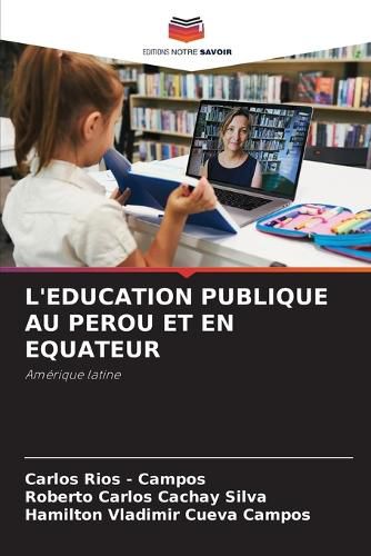Cover image for L'Education Publique Au Perou Et En Equateur