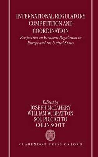 Cover image for International Regulatory Competition and Coordination: Perspectives on Economic Regulation in Europe and the United States