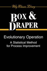 Cover image for Evolutionary Operation: Statistical Method for Process Improvement