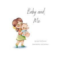 Cover image for Baby and Me - Big Sister Version