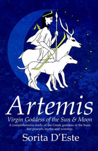 Cover image for Artemis: Virgin Goddess of the Sun and Moon