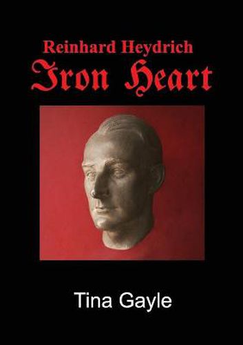 Cover image for Reinhard Heydrich Iron Heart