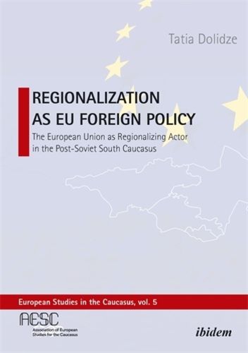 Cover image for Regionalization as EU Foreign Policy
