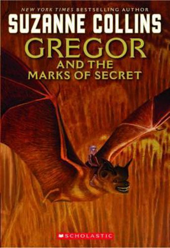 Underland Chronicles: #4 Gregor and the Marks of Secret