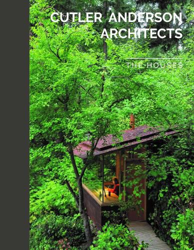 Cover image for Cutler Anderson Architects: The Houses