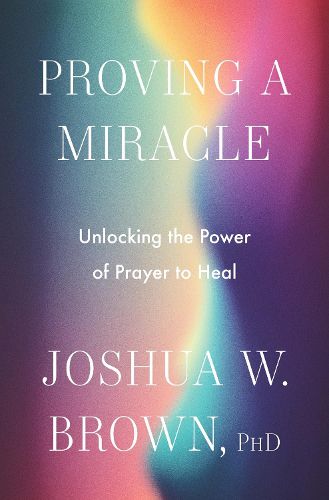 Cover image for Proving a Miracle