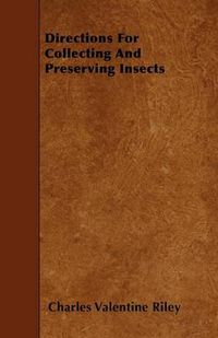 Cover image for Directions For Collecting And Preserving Insects