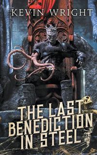 Cover image for The Last Benediction in Steel