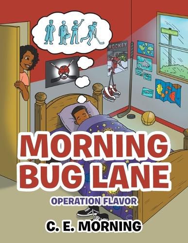 Cover image for Morning Bug Lane: Operation Flavor